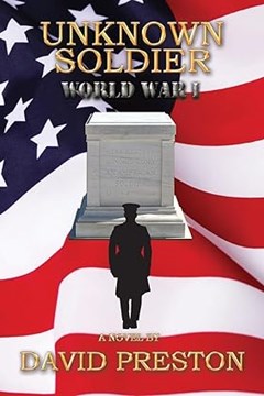 Ep.343 – Unknown Soldier, Story of WW1 – David Preston