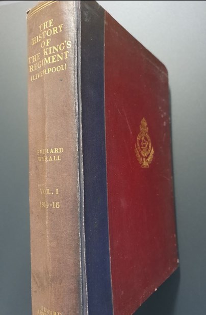 History Of The Kings Liverpool Regiment
