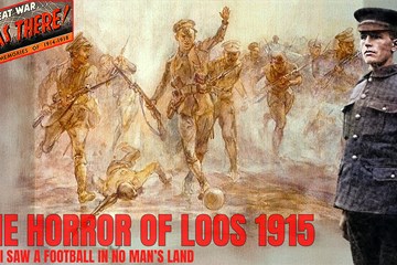 I Was There! The Horror of Loos - I saw a football in No Man's Land, by Patrick Macgill
