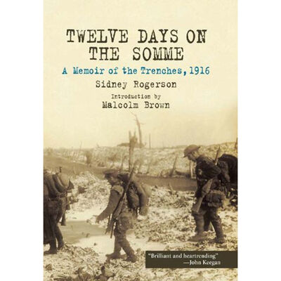 Book Cover For Twelve Days On The Somme By Sidney Rogerson