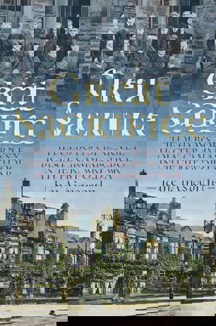 Great Sacrifice. The Old Boys of Barnsley Holgate Grammar School in the First World War