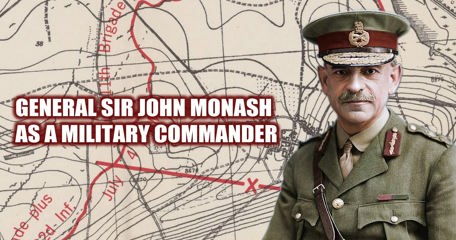 General Sir John Monash As A Military Commander