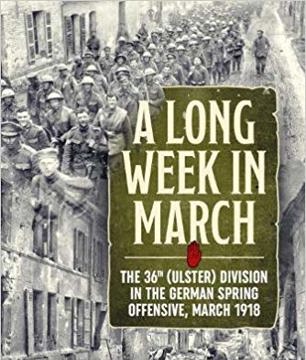 Ep113 – The Ulster Division During The German Spring Offensive