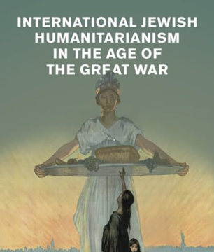International Jewish Relief Work In The First World War